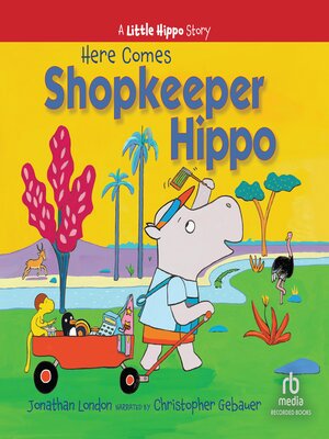 cover image of Here Comes Shopkeeper Hippo